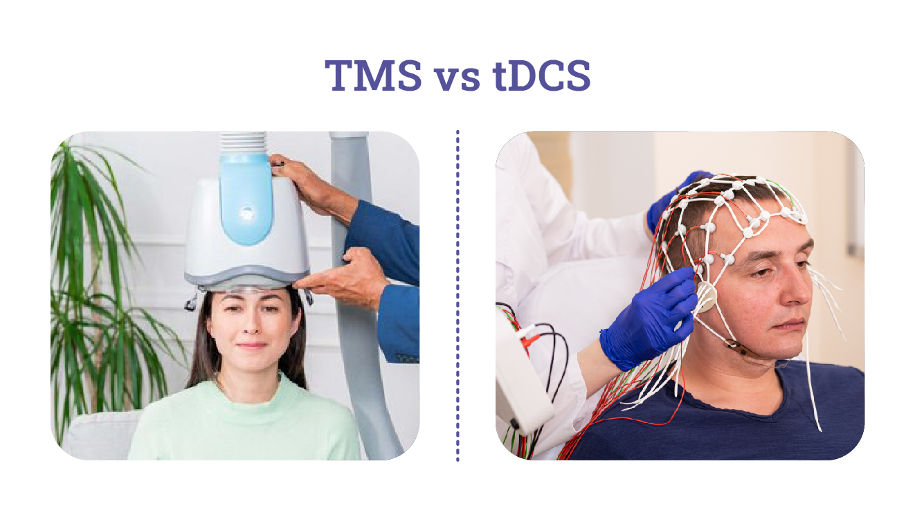 TMS VS tDCS: A Deep Dive Into Modern Neurostimulation Techniques